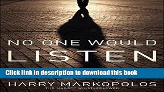 [Popular] No One Would Listen: A True Financial Thriller Kindle Online