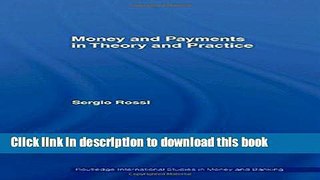 [Popular] Money and Payments in Theory and Practice Paperback Online
