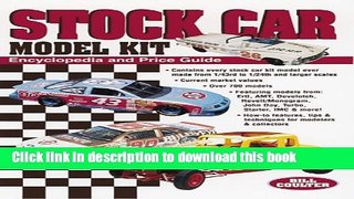 [Download] Stock Car Model Kit Encyclopedia   Price Guide Kindle Collection