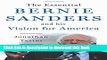 [Popular] The Essential Bernie Sanders and His Vision for America Paperback Free