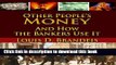 [Popular] Other People s Money And How the Bankers Use It Hardcover Collection