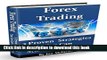 [Popular] Forex Trading - 3 Proven Strategies: You Can Start Using Today Paperback Online