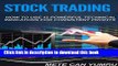 [Popular] Stock Trading: How To Use 12 Powerful Technical Indicators for Consistent Profits Kindle