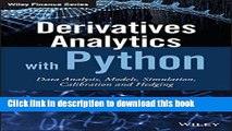 [Popular] Derivatives Analytics with Python: Data Analysis, Models, Simulation, Calibration and
