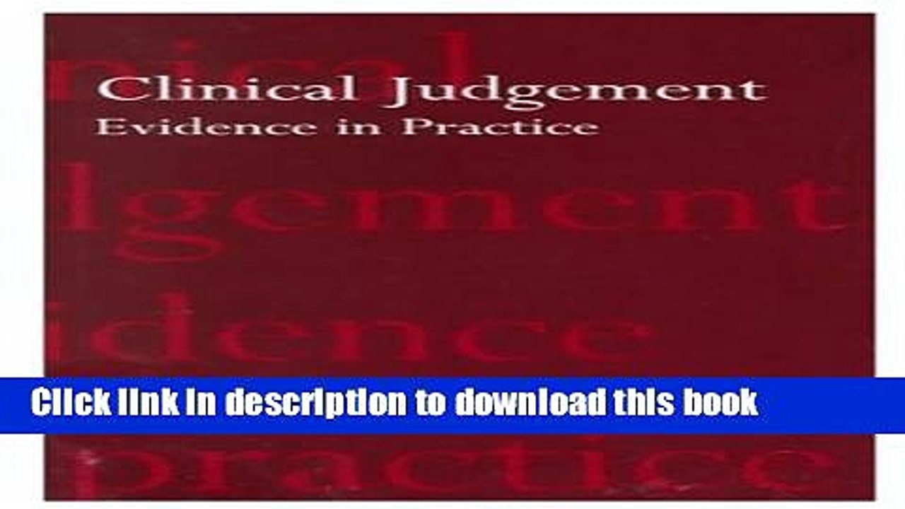 [Read PDF] Clinical Judgement: Evidence in Practice (Oxford Medical Publications) Ebook Online