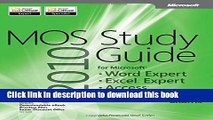 [Download] MOS 2010 Study Guide for Microsoft Word Expert, Excel Expert, Access, and SharePoint