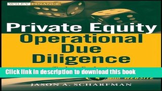 [Popular] Private Equity Operational Due Diligence: Tools to Evaluate Liquidity, Valuation, and