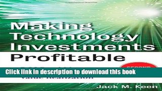 [Popular] Making Technology Investments Profitable: ROI Road Map from Business Case to Value