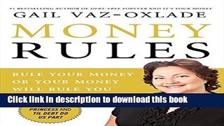 [Popular] Money Rules: Rule Your Money, Or Your Money Will Rule You Kindle Online