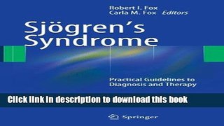 [Download] SjÃ¶gren s Syndrome: Practical Guidelines to Diagnosis and Therapy Paperback Online