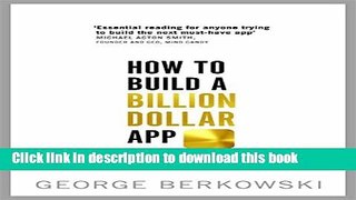 [Popular] How to Build a Billion Dollar App Hardcover Free