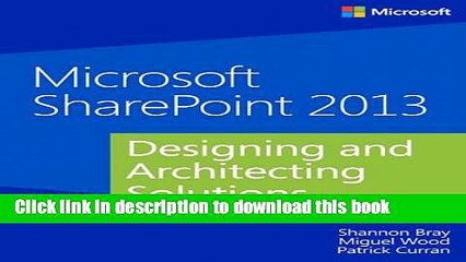 [Download] Microsoft SharePoint 2013 Designing and Architecting Solutions Kindle Collection