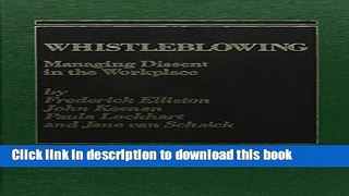 [Popular] Whistle-blowing: Managing Dissent in the Workplace Hardcover Free