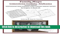 [Popular Books] Family Maps of Limestone County, Alabama, Deluxe Edition Free Online