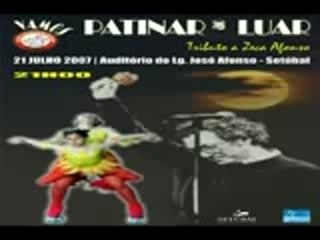 "Vamos Patinar ao Luar" - Tributo a Zeca Afonso