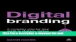 [Popular] Digital Branding: A Complete Step-by-Step Guide to Strategy, Tactics and Measurement