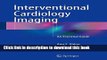 [Download] Interventional Cardiology Imaging: An Essential Guide Kindle Free