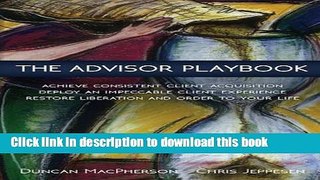 [Popular] The Advisor Playbook: Regain Liberation and Order in Your Personal and Professional Life