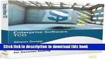 [Popular] Enterprise Software Tco: Calculating and Using Total Cost of Ownership for Decision