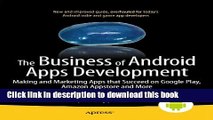 [Popular] The Business of Android Apps Development: Making and Marketing Apps that Succeed on