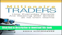 [Popular] Millionaire Traders: How Everyday People Are Beating Wall Street at Its Own Game