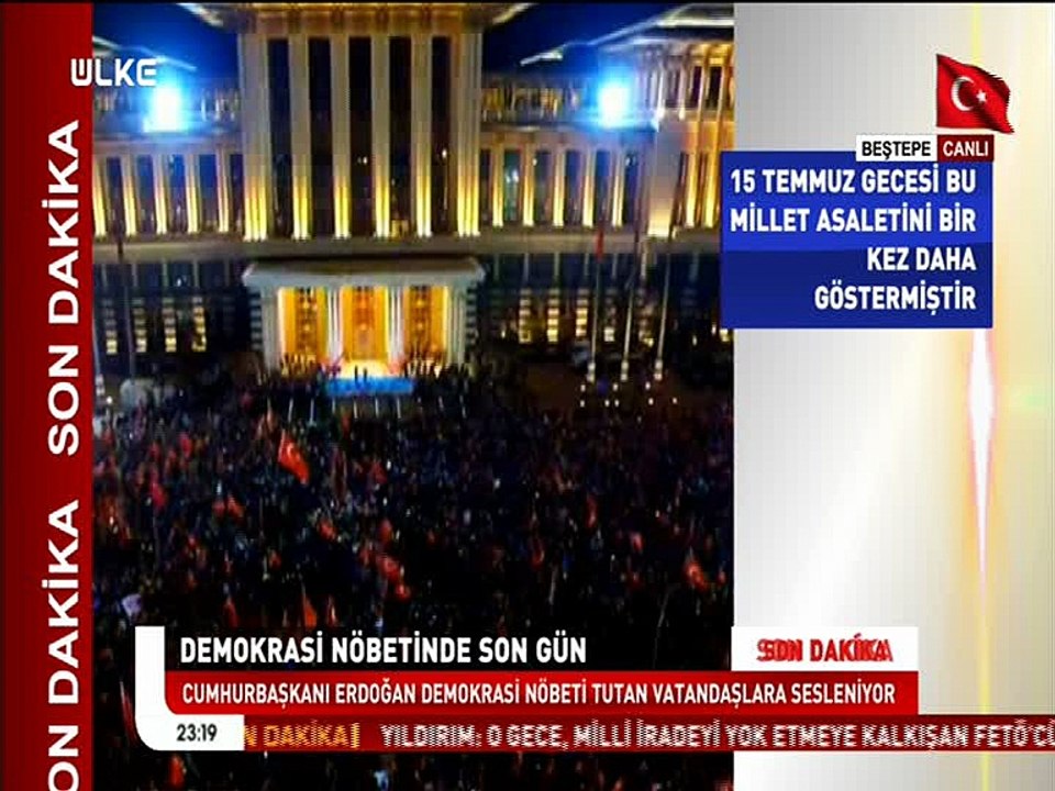 Başkomutan Recep Tayyip Erdoğan Beştepede NÖBETE ARA VERİYORUZ Dedi. Tamamı Tek Parça