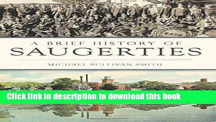 [PDF] A Brief History of Saugerties Full Online