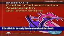 [Download] Grossman s Cardiac Catheterization, Angiography, and Intervention Paperback Collection