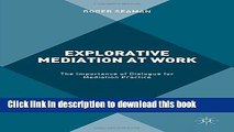 [Popular] Explorative Mediation at Work: The Importance of Dialogue for Mediation Practice