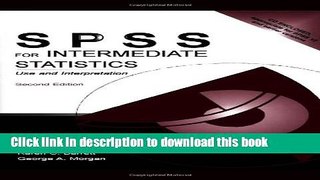 [Download] SPSS for Intermediate Statistics: Use and Interpretation, Second Edition Kindle Free
