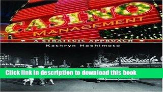 [Popular] Casino Management: A Strategic Approach Paperback Collection