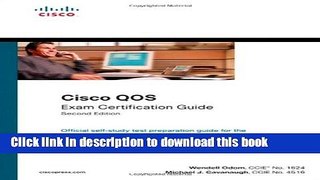 [Popular] Cisco QOS Exam Certification Guide (IP Telephony Self-Study) (2nd Edition) Paperback Free