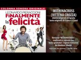 Leonardo Pieraccioni -  Withinacross - Finalmente la Felicità - Colonna Sonora Ufficiale