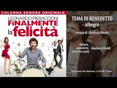 Leonardo Pieraccioni-Tema di Benedetto,Allegro-Finalmente la Felicità Colonna Sonora Ufficiale