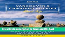 [Download] Moon Vancouver   Canadian Rockies Road Trip: Victoria, Banff, Jasper, Calgary, the