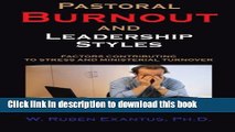 [PDF] Pastoral Burnout And Leadership Styles: Factors Contributing to Stress and Ministerial