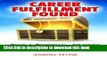 [Popular Books] Career Fulfillment Found: Take a Spiritual Journey to Happiness and the Career of
