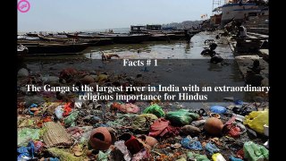 Pollution of the Ganges Top # 5 Facts