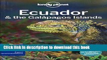 [Download] Lonely Planet Ecuador   the Galapagos Islands 10th Ed.: 10th Edition Kindle Collection