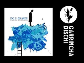 Edo e i bucanieri - Scemo chi non lo capisce