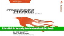 [Download] Programming Phoenix: Productive |> Reliable |> Fast Paperback Collection