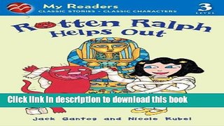 [Download] Rotten Ralph Helps Out (Rotten Ralph Rotten Readers) Kindle Free