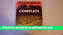 [Popular] Stonehenge Complete/Everything Important, Interesting or Odd That Has Been Written or