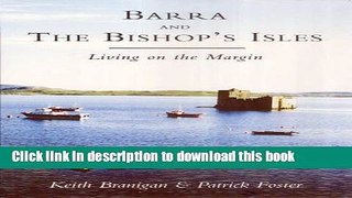 [Popular] Barra and the Bishop s Isles: Living on the Margin Hardcover Free