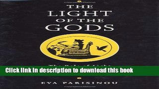 [Popular] The Light of the Gods: The Role of Light in Archaic and Classical Greek Culture