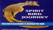 [Popular] Spirit Bird Journey Paperback Online
