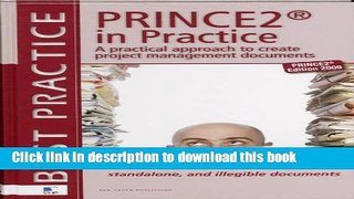 [PDF Kindle] Prince2 in Practice: A Practical Approach to Creating Project Management Documents :