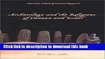 [Popular] Archaeology and the Religions of Canaan and Israel Hardcover Free