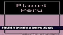 [Popular] Planet Peru: An Aerial Journey Through a Timeless Land Hardcover Collection