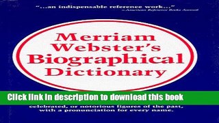 [Download] Merriam-Webster s Biographical Dictionary Paperback Free